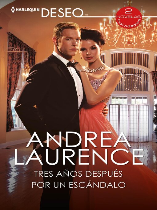 Title details for Tres años después--Por un escándalo by Andrea Laurence - Available